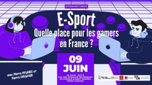 Afterwork Curieux - E-sport : quelle place pour les gamers en France ? @ C.A.L.M